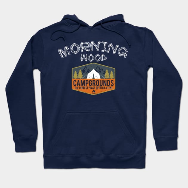 Morning Wood Campgrounds Hoodie by Alema Art